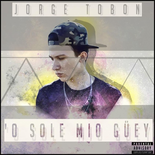 'O Sole Mio Güey