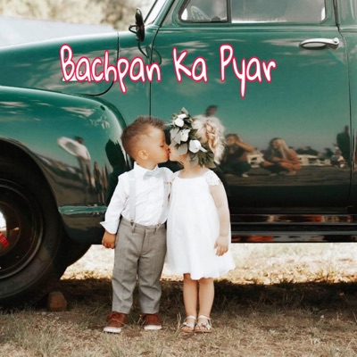 Bachpan Ka Pyar - Single