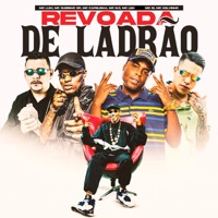 Revoada de Ladrão - Single - Mc Capelinha, Mc IG, MC Luki, MC Guizinho SP, Mc Kelvinho, MC Bo & Mc Leh