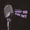 Why DID You Go? - Single