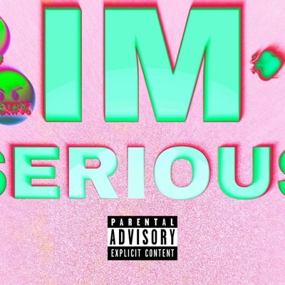 I'm Serious - Single