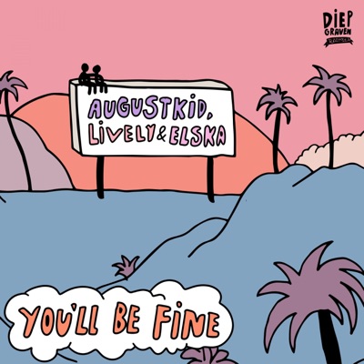 You’ll Be Fine - Single