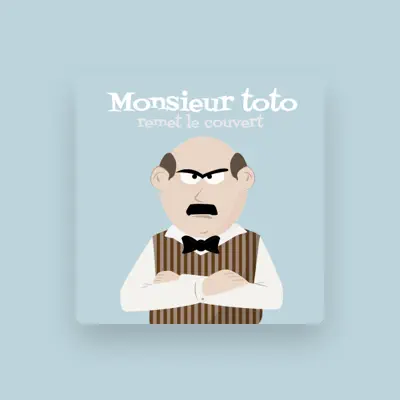 Listen to Monsieur Toto, watch music videos, read bio, see tour dates & more!