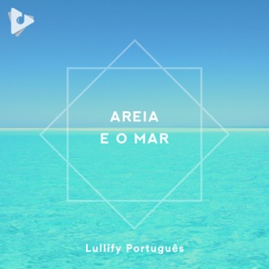 Areia E O Mar