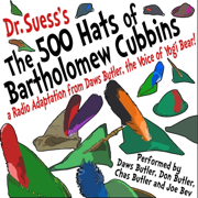 The 500 Hats of Bartholomew Cubbins: A Radio Adaptation from the Voice of Yogi Bear!