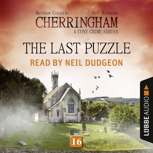 The Last Puzzle: Cherringham, Episode 16 (The Cherringham Series) cover