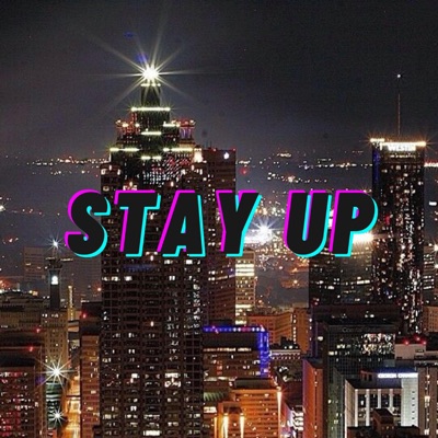stay up (feat. Lodogg) - Single