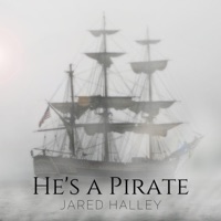 He's a Pirate (from Pirates of the Caribbean) - Single - Jared Halley