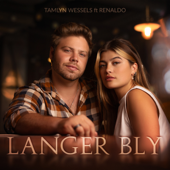 Langer Bly (feat. Renaldo) - Tamlyn Wessels Cover Art