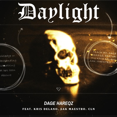 Daylight (feat. Kris Delano, Sak Maestro & Cln) - Single