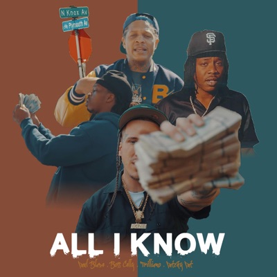 All I Know (feat. Trilliano, Boss Celly & Patchy Pat) - Single