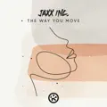 The Way You Move