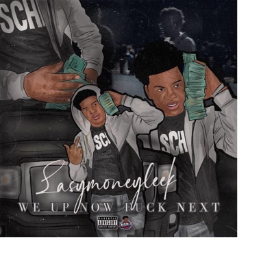 We Up Now Fuck Next - EP