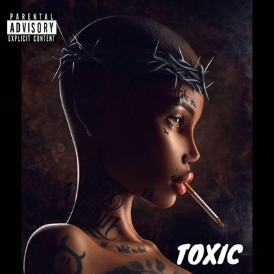 Toxic (feat. S.O.T) - Single