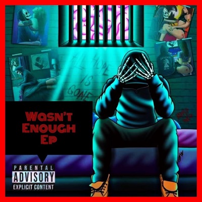 Wasn't Enough - EP