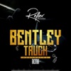 Bentley Truck (feat. Rema) - Single