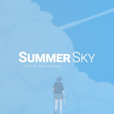 Summer Sky (feat. Miori Celesta) - Single