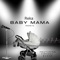 Baby Mama (feat. Tiffany Evans) - Reka lyrics