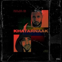 Khatarnaak - Single - Raja G & JM Fuego