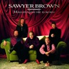 Sawyer Brown - Sweet Mary Cried