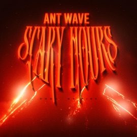 Scary Hours Ant Wave