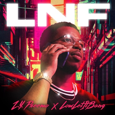 LNF (feat. Z.Y. Preemo) - Single