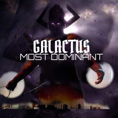 Galactus Most Dominant