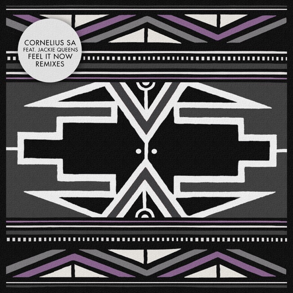 Feel It Now (Remixes) [feat. Jackie Queens] - EP