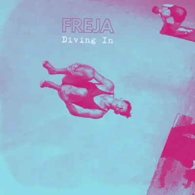 Hör dir „Diving In - Single“ von FREJA an