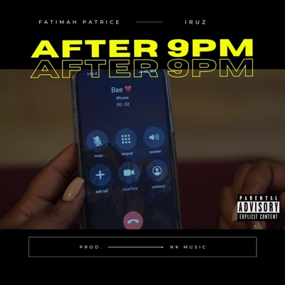 AFTER 9PM (feat. IRUZ) [Radio Edit] - Single