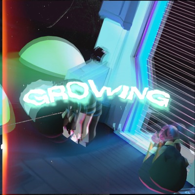 Growing (feat. zav11 & Daeli) - Single