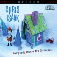 Everybody Knows It's Christmas - Chris Isaak