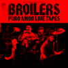 Puro Amor Live Tapes - Broilers