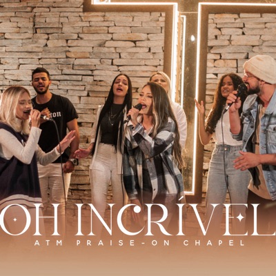 On Chapel: Oh Incrível (Ao Vivo) - Single