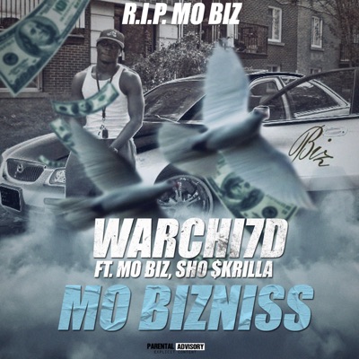 Mo Bizniss (feat. Mo Biz & Sho Skrilla) - Single