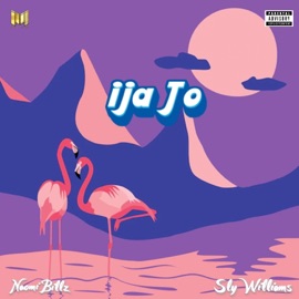 IJA JO (feat. Sly Williams) NAOMI BILLZ
