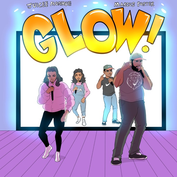 Glow (feat. Juciee Monroe)