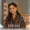 Kanchha - Single
