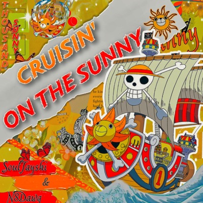 Cruisin' on the Sunny (feat. N8Dawg) - Single