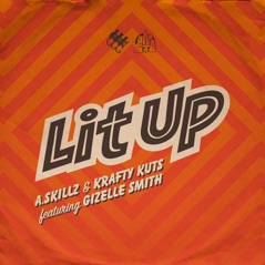 Lit Up (feat. Gizelle Smith) - Single