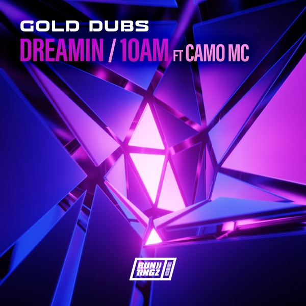 Dreamin / 10Am - Single