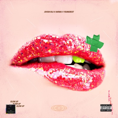 Glow Up (feat. Poison Venuz) - Single