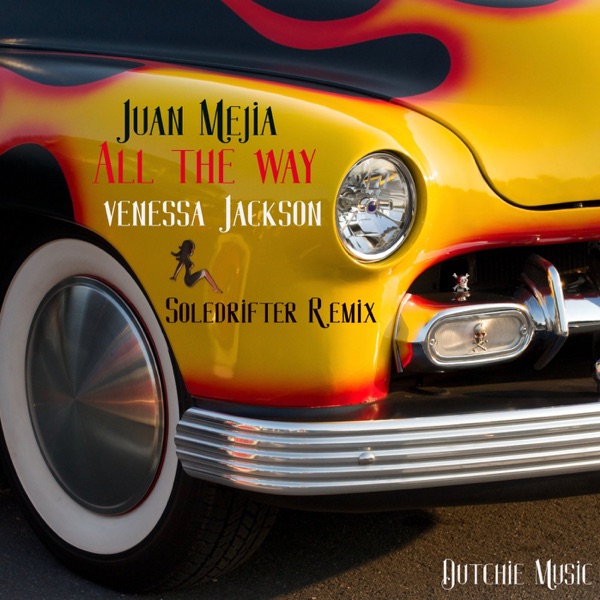 All the Way (feat. Venessa Jackson) - Single