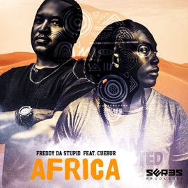 Africa (feat. Cuebur) Freddy da Stupid