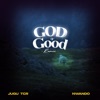 God Is Good (feat. Nwando) [Remix] - Single