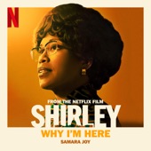 Why I'm Here (From the Netflix film “Shirley”) artwork