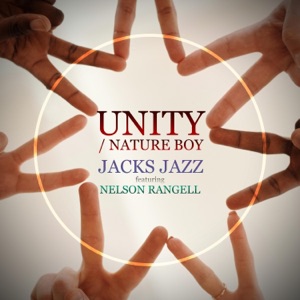 Unity / Nature Boy (feat. Nelson Rangell) - Single