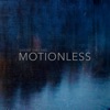 Motionless - Single