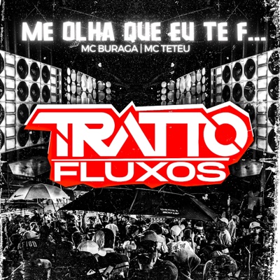 Me Olha Que Eu Te F... - Single