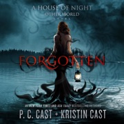 Forgotten (The House of Night Other World Series) - P. C. Cast & Kristin Cast